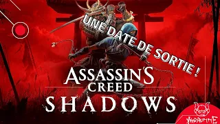 Assassin's Creed Shadows enfin un trailer et une date de sortie !!