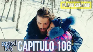 Pájaro soñador - Capitulo 106 (Audio Español) | Erkenci Kuş