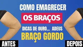 COMO EMAGRECER O BRAÇO | DICAS DE OURO | ADEUS BRAÇO GORDO