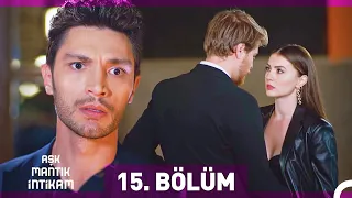 Aşk Mantık İntikam 15. Bölüm