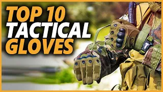 Best Tactical Gloves In 2022 | Top 10 Tactical Gloves To Protect Your Hand