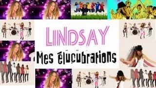 Lindsay - Mes Elucubrations (Oh Yeah) Clip Officiel