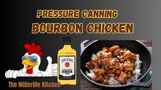 Canning Bourbon Chicken ! Meals In A Jar !