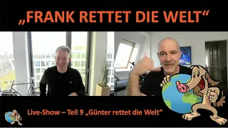 Technik der Zukunft // Frank Thelen // Günter rettet die Welt" – live // Teil 9