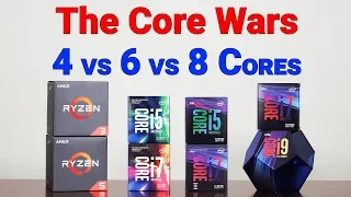 How Many Cores Do You REALLY Need? — 4 vs 6 vs 8 Cores — Begun, the Core Wars Have...