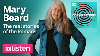 Mary Beard: The true stories of the wildest Roman emperors | ABC Conversations Podcast