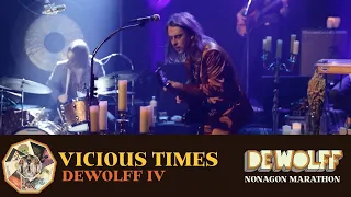 DeWolff - Vicious Times | #NonagonMarathon | Live in TivoliVredenburg (2021)