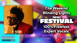 The Weeknd - Blinding Lights | 100% Expert Vocals [Fortnite Festival]