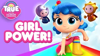 Girl Power FULL Episodes! 🦸‍♀️🌈 INTERNATIONAL WOMEN’S DAY with True and the Rainbow Kingdom! 🌈