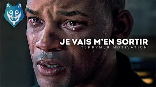 JE VAIS M'EN SORTIR - Vidéo de Motivation en français