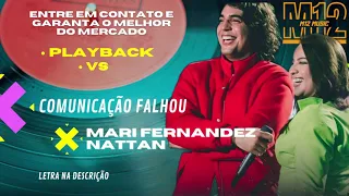 PLAYBACK - COMUNICAÇÃO FALHOU - MARI FERNANDEZ feat  NATTAN