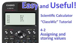 ClassWiz Calculator Tutorial - Algebra 4-2 Assigning and storing values