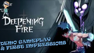 DEEPENING FIRE New SOULSLIKE Demo Gameplay & First Impressions