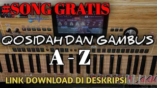 SONG QOSIDAH DAN GAMBUS LENGKAP A - Z