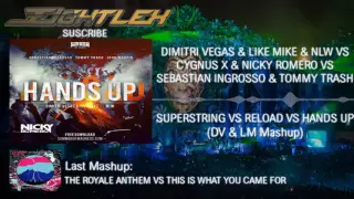 SuperString vs Reload vs Hands Up (Dimitri Vegas & Like Mike Tomorrowland'14  Closing Mashup )