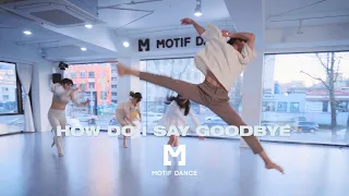 Dean Lewis - How Do I Say Goodbye / Dongjun Choreography | Motif Dance Academy