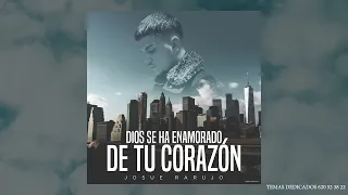 JOSUE RARUJO - DIOS SE HA ENAMORADO DE TU CORAZÓN