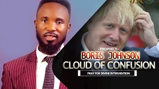 Boris Johnson Cloud of Confusion~ Urgent Prophecy ‼️
