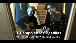 Los 80 / El tiempo en las Bastillas - Manuel Garcia y Fernando Ubiergo + CON LETRA
