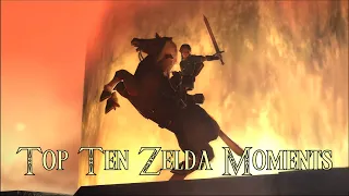 Top Ten Greatest Zelda Moments Ever