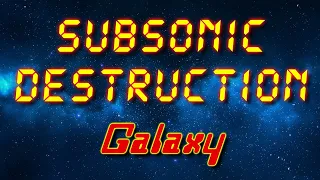 Subsonic Destruction - Galaxy (Electro freestyle music/Breakdance music)