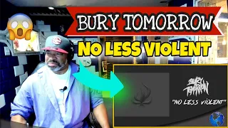 Bury Tomorrow   No Less Violent - Producer Reaction