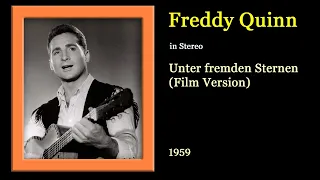 Freddy Quinn - Unter fremden Sternen Filmversion (DEStereo)