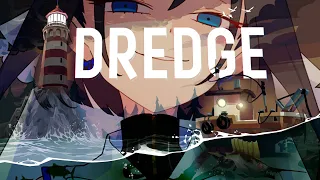 【Dredge】Fishing Is My Passion | #1