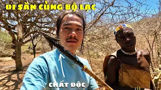 Vào rừng săn thú và làm mũi tên đ.ộ.c cùng Bộ Lạc Hadzabe