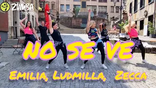 No Se Ve - Emilia, Ludmilla, Zecca | Zumba | Dance