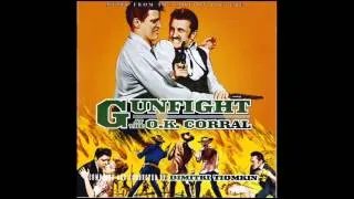 Gunfight At The O.K. Corral | Soundtrack Suite (Dimitri Tiomkin)