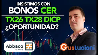 Insistimos con BONOS CER | TX26 TX28 DICP (2022) Gus Lucioni