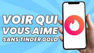 Comment Voir Qui Vous Aime Sans Tinder Gold