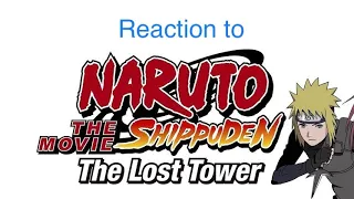 Reaction to Naruto Shippuden Movie 4: The Lost Tower