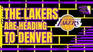 The Lakers beat the Pelicans to secure the 7th seed and now they head to Denver to face the Nuggets