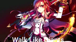 Nightcore - Walk Like Giants (Matt Beilis)