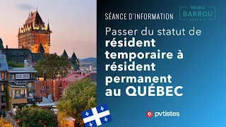 🇨🇦 Passer du statut de résident temporaire à résident permanent au Québec