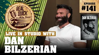 Dan Bilzerian In Studio! EP 141 - New book clears everything! | Real Quick With Mike Swick Podcast
