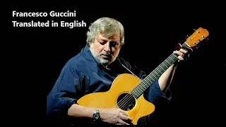 Francesco Guccini - And one day... (E un giorno...) English Subtitles
