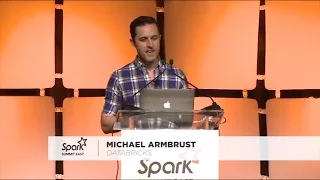 Beyond SQL: Spark SQL Abstractions for the Common Spark Job - Michael Armbrust (Databricks)