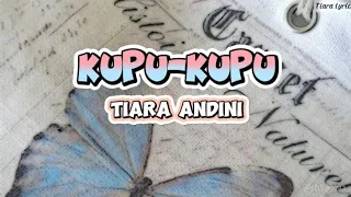 Kupu-Kupu - Tiara Andini | Lirik Lagu