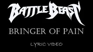 Battle Beast - Bringer Of Pain - 2017 - Lyric Video