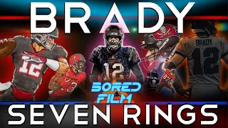 Tom Brady - Seven Rings (Original Bored Film Documentary)