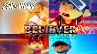 BOBOIBOY |AMV BELIEVER|IMAGINE DRAGONS| BOBOIBOY GALAXY| #beleiver #boboiboy #amv #imaginedragons