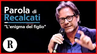 Repubblica delle Idee, Recalcati: "L'enigma del figlio"