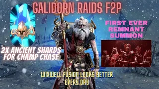 Raid Shadow Legends - Galidorn F2P -  Wixwell Fusion - 2x Ancient Shards and 1st Ever Remnant Pull