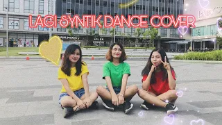 LAGI SYNTIK DANCE IN PUBLIC | Choreo by Natya Shina