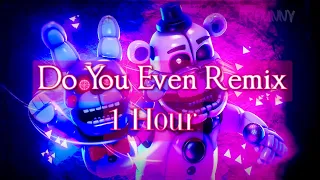 Do You Even FNAF Song Cover/Remix by @APAngryPiggy 1 hour