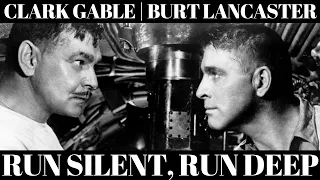 Run Silent, Run Deep | 1958 | Clark Gable | Burt Lancaster