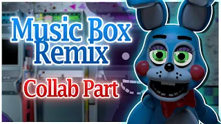 FNAF - SFM | Music Box Remix Collab Part For BIRDSFM